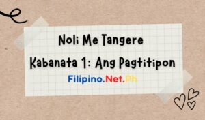 Noli Me Tangere Kabanata 1 Ang Pagtitipon Buod At Aral Filipino Net Ph