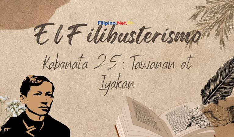 El Filibusterismo Kabanata 25 Tawanan at Iyakan Buod, Tauhan at Aral