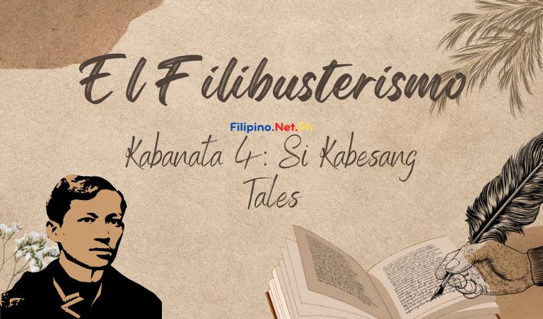 El Filibusterismo Kabanata 4: Si Kabesang Tales (Buod, Tauhan at Aral)
